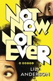 Not Now, Not Ever (eBook, ePUB)