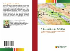 A Geopolítica do Petróleo - Floro Lemos, José Késsio