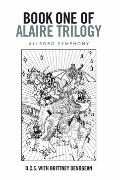 Book One of Alaire Trilogy (eBook, ePUB) - D. C. S.