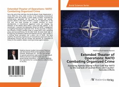 Extended Theater of Operations: NATO Combating Organized Crime - Kennert, Matthias Paul Friedrich