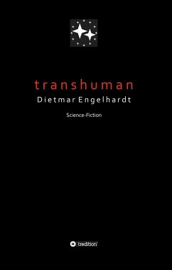 Transhuman - Engelhardt, Dietmar