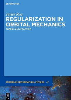 Regularization in Orbital Mechanics - Roa, Javier