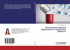 Nanobiotechnological Applications In Health and Medicine