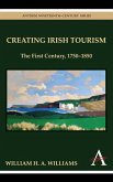 Creating Irish Tourism (eBook, PDF)