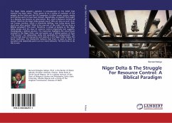 Niger Delta & The Struggle For Resource Control: A Biblical Paradigm