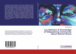 Lay Opinions & Knowledge of Dikgopheng Community about Mental Illness
