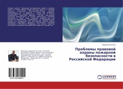 Problemy prawowoj ohrany pozharnoj bezopasnosti w Rossijskoj Federacii
