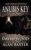 Anubis Key- A Jake Crowley Adventure (Jake Crowley Adventures, #2) (eBook, ePUB)