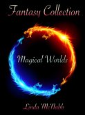 Magical Worlds (Fantasy Collection) (eBook, ePUB)