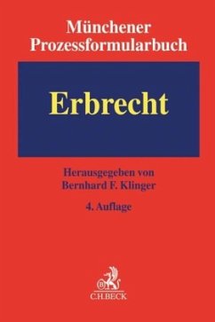 Münchener Prozessformularbuch Bd. 4: Erbrecht / Münchener Prozessformularbuch Bd.4