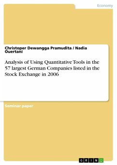 Analysis of Using Quantitative Tools in the 57 largest German Companies listed in the Stock Exchange in 2006