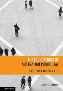The Foundations of Australian Public Law - Connolly, Anthony J.