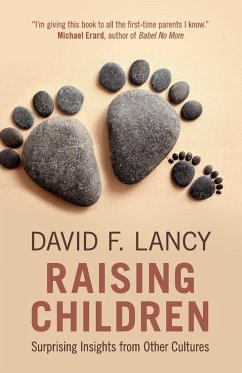 Raising Children - Lancy, David F. (Utah State University)