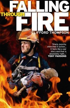 Falling Through Fire - Thompson, Clifford