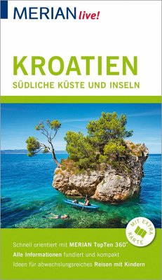 MERIAN live! Reiseführer Kroatien Südliche Küste und Inseln - Klöcker, Harald