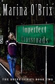 Imperfect Crossroads (The Drive Series) (eBook, ePUB)