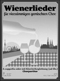 Wienerlieder, für vierstimmigen gemischten Chor, Chorpartitur