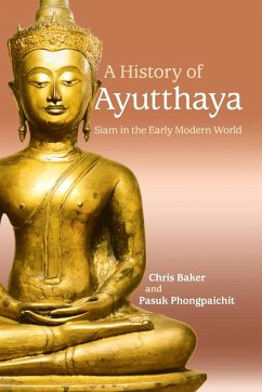 A History of Ayutthaya - Baker, Chris; Phongpaichit, Pasuk (Chulalongkorn University, Thailand)