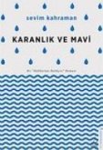 Karanlik ve Mavi