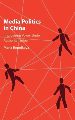 Media Politics in China - Repnikova, Maria
