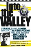 Into the Valley: A Gritty, Colourful and Humorous True Story of a Career on the Thin Blue Line