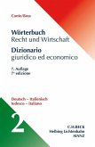 Wörterbuch Recht & Wirtschaft Teil II: Deutsch-Italienisch