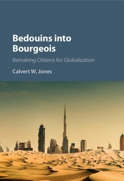 Bedouins into Bourgeois - Jones, Calvert W.