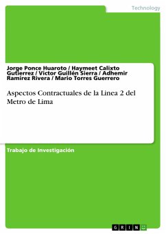 Aspectos Contractuales de la Linea 2 del Metro de Lima - Ponce Huaroto, Jorge;Calixto Gutierrez, Haymeet;Torres Guerrero, Mario