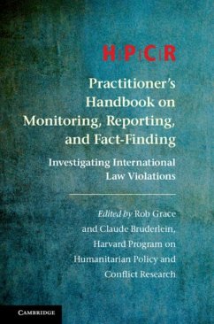 Hpcr Practitioner's Handbook on Monitoring, Reporting, and Fact-Finding