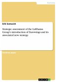 Strategic assessment of the Lufthansa Group's introduction of Eurowings and its associated new strategy