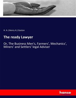 The ready Lawyer - Gaston, H. A. (Henry A.