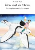 Spinngockel und Albatros (eBook, ePUB)