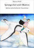 Spinngockel und Albatros (eBook, ePUB)