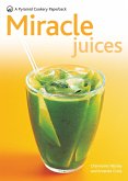 Miracle Juices (eBook, ePUB)