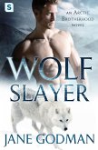 Wolf Slayer (eBook, ePUB)