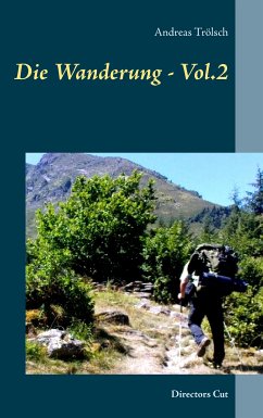 Die Wanderung - Vol.2 (eBook, ePUB) - Trölsch, Andreas