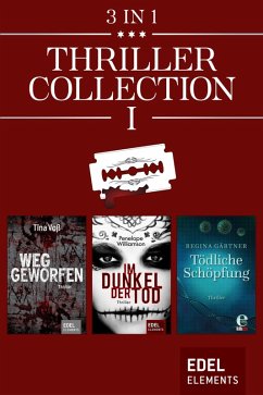 Thriller Collection I (eBook, ePUB) - Voß, Tina; Williamson, Penelope; Gärtner, Regina