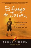 El fuego de Josiah / The Josiah's Fire (eBook, ePUB)