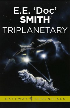 Triplanetary (eBook, ePUB) - Smith, E. E. 'Doc'