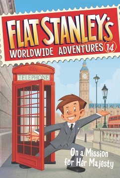 Flat Stanley's Worldwide Adventures #14: On a Mission for Her Majesty (eBook, ePUB) - Brown, Jeff