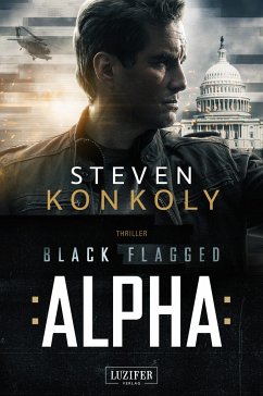 Black Flagged Alpha - Konkoly, Steven