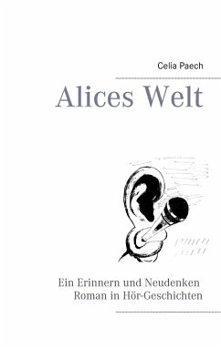 Alices Welt (eBook, ePUB) - Paech, Celia