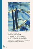 De la mémoire de l¿Histoire à la refonte des encyclopédies