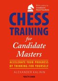 Chess Training for Candidate Masters (eBook, ePUB) Chess Training for Candidate Masters (eBook, ePUB)