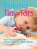 Baking With Tiny Tots (eBook, ePUB)