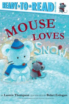 Mouse Loves Snow (eBook, ePUB) - Thompson, Lauren