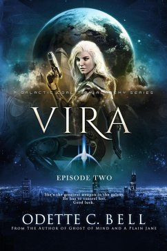 Vira Episode Two (eBook, ePUB) - Bell, Odette C.
