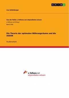 Die Theorie der optimalen Währungsräume und die ASEAN (eBook, PDF) - Schönberger, Lisa