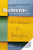 Demenz - mit dem Vergessen leben (eBook, PDF)