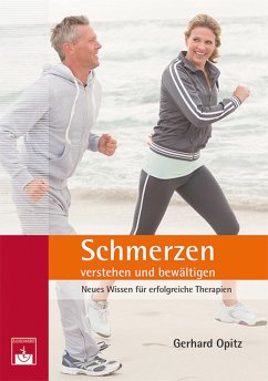 Schmerzen verstehen und bewältigen (eBook, PDF) - Opitz, Gerhard